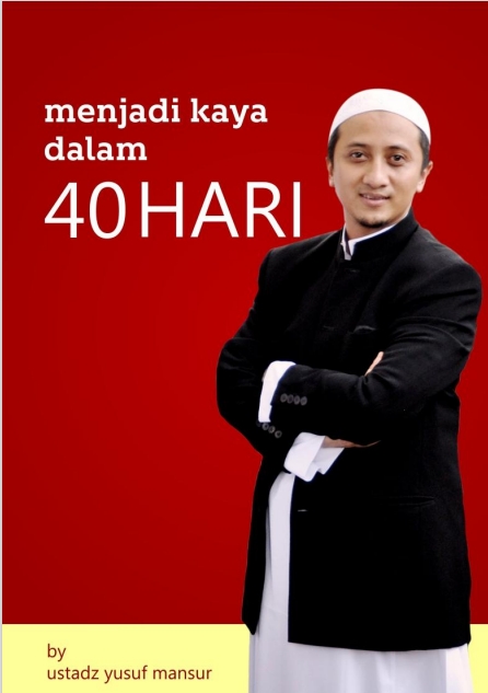 MENJADI KAYA DALAM 40 HARI